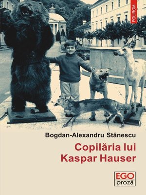 cover image of Copilăria lui Kaspar Hauser